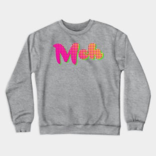 Meh Crewneck Sweatshirt